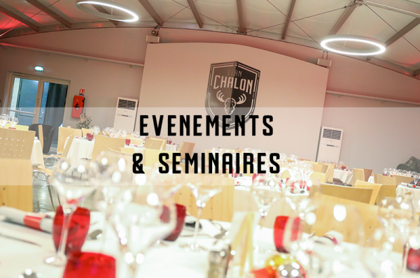 SEMINAIRE EVENT- événement et séminaire au Colisée Elan Chalon